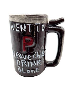 Vtg Ceramic Beer Mug "Whistle For Your Beer & Went To P Leave This Drink Alone"